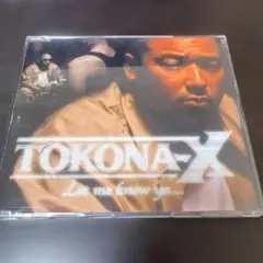 CD]Let me know ya…/TOKONA-X ステッカー付き - メルカリ