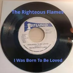 名盤☆レゲエ The Righteous Flames/I Was Born