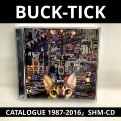 CATALOGUE 1987-2016」SHM-CD BUCK-TICK