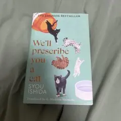 We'll Prescribe You a Cat Hardback