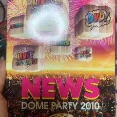 NEWS/NEWS DOME PARTY 2010 LIVE!LIVE!LIV…