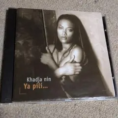 Khadja Nin Ya pili... CD