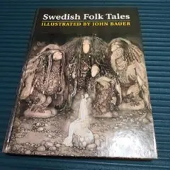 Swedish Folk Tales ジョン・バウエル 挿絵本