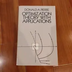 Optimization Theory DONALD A. PIERRE