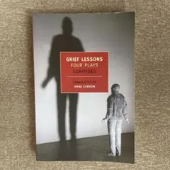 Grief Lessons: Four Plays Euripides