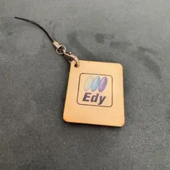 Edy時代のストラップ