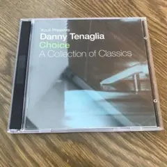 Choice A Collection Of / DANNY TENAGLIA