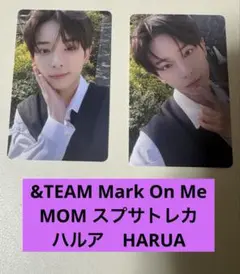 &TEAM Mark On Me MOM スプサトレカ ハルア　HARUA