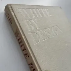 【洋書】インテリア本　WHITE BY DESIGN