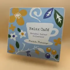 Relax Café Natural Guitar Collection 2CD