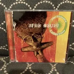 AFRO HOUSE: The Ultimate Collection