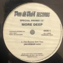 More Deep – I'm Gonna Get You RAVEMAN