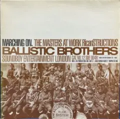Ballistic Brothers / Marching On【12"】