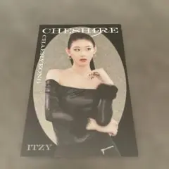 ITZY チェリョン CHESHIRE クリアカード