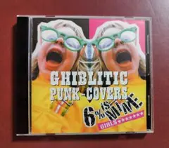 6% is MINE(GIRLS)『GHIBLITIC PUNK-COVERS』