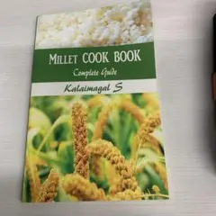 Millet Cook Book Complete Guide