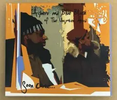 Asheru and Blue Black - Soon Come...CD