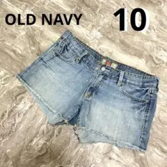 OLD NAVY【10】デニムショートパンツ ダメージ少々 フリンジヘム ブルー
