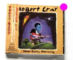 【ロバート・クレイ・CD】サム・レイニィ・モーニング★帯つき・美品