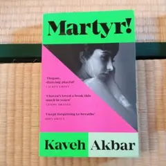 Martyr! Kaveh Akbar