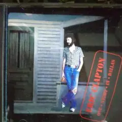 Eric Clapton One Night in Dallas