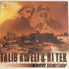 Talib Kweli & Hi-Tek - Move Somethin'