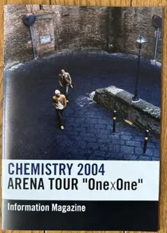CHEMISTRY2004 ARENA TOUR One x One マガジン