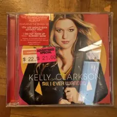 Kelly Clarkson All I Ever Wanted