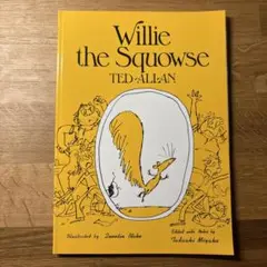 Willie the Squowse Ted Allan