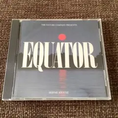 Bernie Krause　Equator　The Nature Company