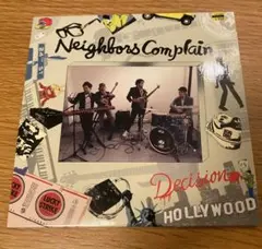 Neighbors Complain ネイバーズコンプレイン Decision