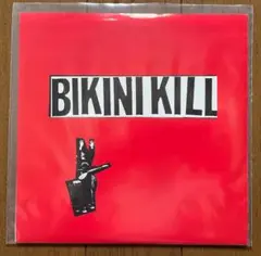 BIKINI KILL / I LIKE FUCKING 7”
