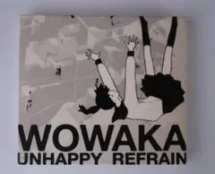 b*o様 WOWAKA UNHAPPY REFRAIN WOWAKA - Unhappy Refrain | Amazon.com.au | Music