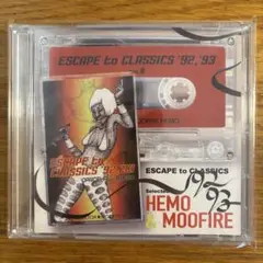 ESCAPE TO CLASSICS 92, 93 HEMO & MOOFIRE