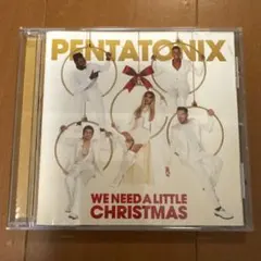 PENTATONIX WE NEED A LITTLE CHRISTMAS