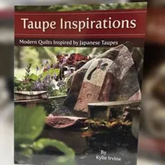 Taupe Inspirations by Kylie Irvine