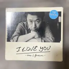桑田佳祐 「I LOVE YOU - now & forever」
