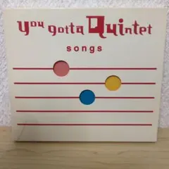 you gotta Quintet songs CD