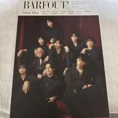 BARFOUT! 2024年5月号 Snow Man