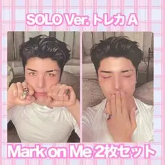 マキ トレカ &TEAM Mark on Me