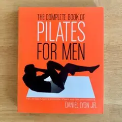COMPLETE BOOK OF PILATES FOR MEN / 英語