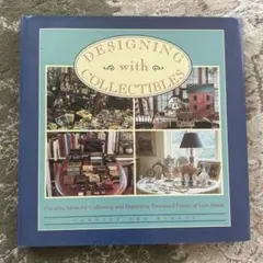 DESIGNING with COLLECTIBLES アイデアブック　洋書