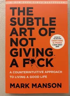 The Subtle Art of Not Giving a F*ck