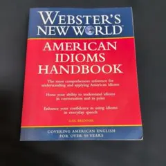 Webster's New World American Idioms