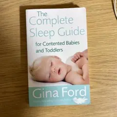 The Complete Sleep Guide Gina Ford ジーナ式
