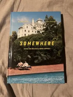 【非売品 】SOMEWHERE プレスシート 映画パンフレット ソフィアコッポラ 映画パンフレット】SOMEWHERE サムウェア (2010年 / アメリカ) 監督