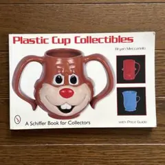 Plastic Cup Collectibles