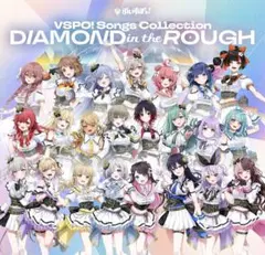 ぶいすぽっ！　アルバム　DIAMOND in the ROUGH