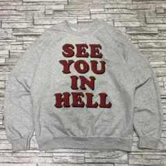 USA古着 スウェット 英字ロゴ SEE YOU IN HELL ヴィンテージ