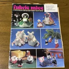 Fabric Mice: A Lynn Paulin Craft Book